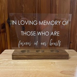 In loving memory sign - used once